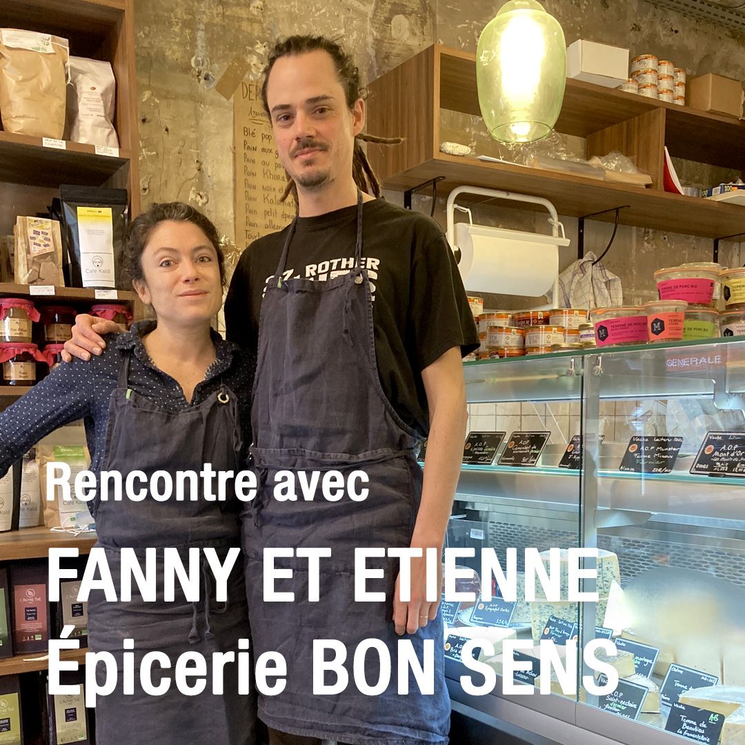 Le BON SENS de Fanny et Etienne