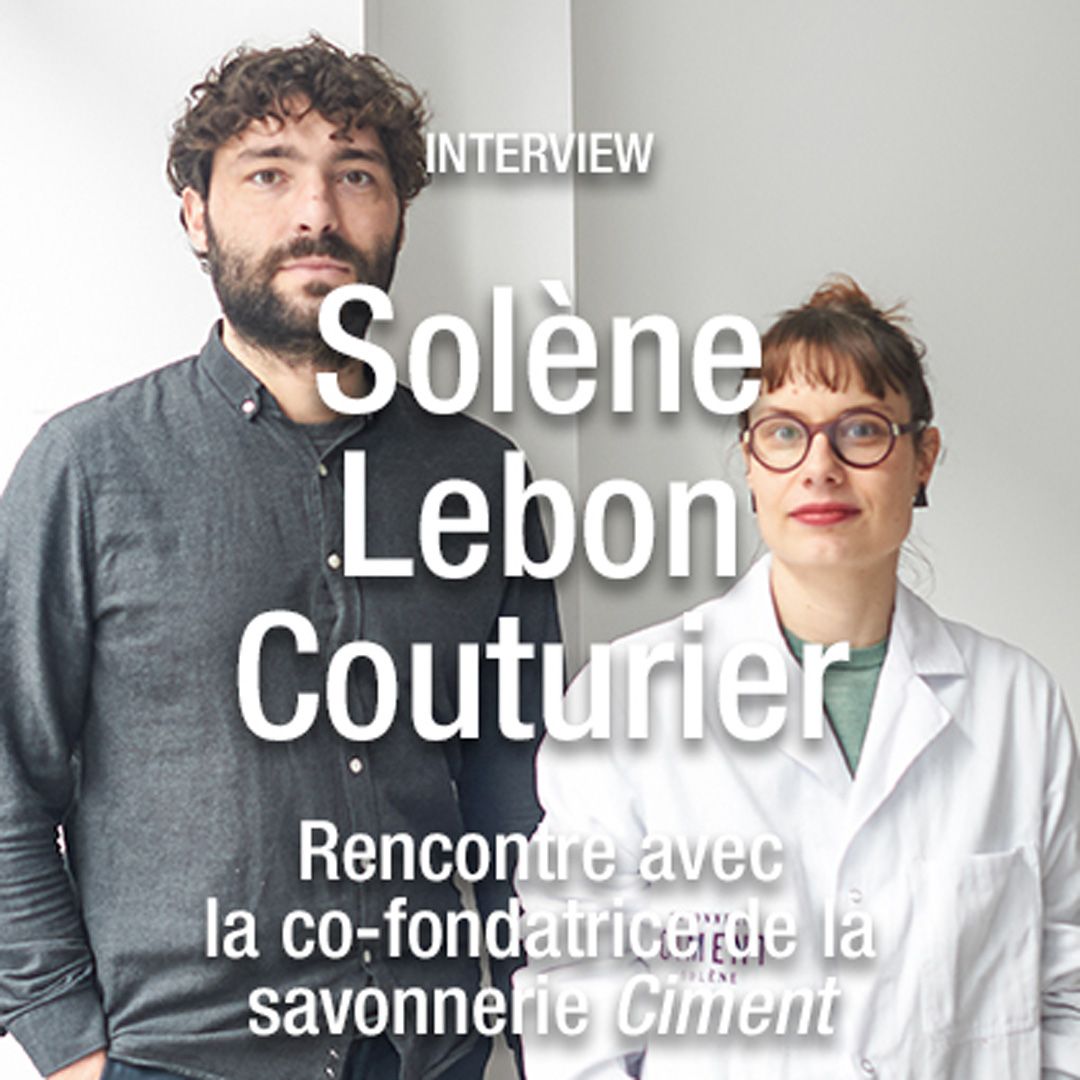 Les savons solides et artisanaux de Solène Lebon Couturier