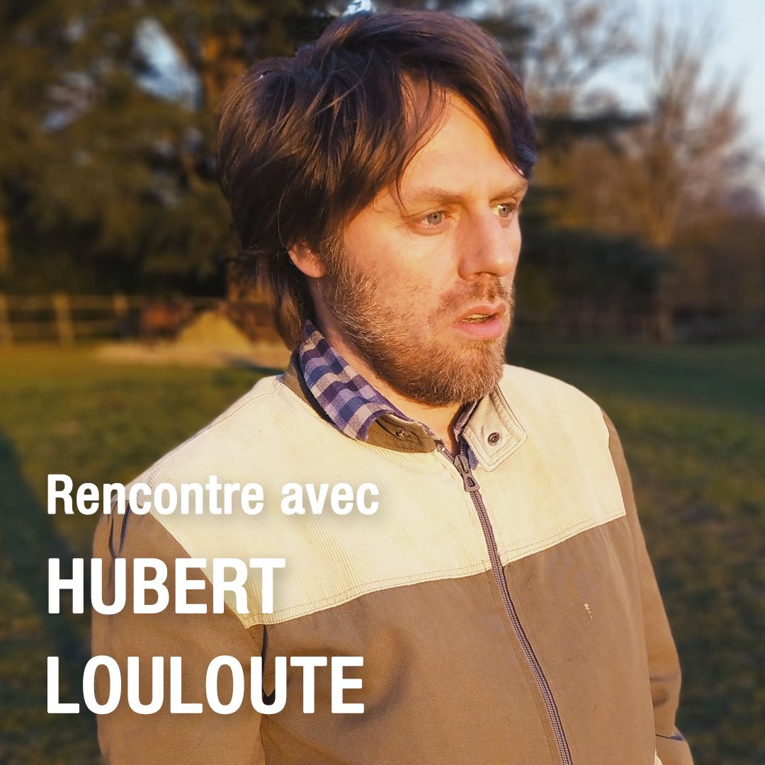 Hubert Viel nous conte Louloute