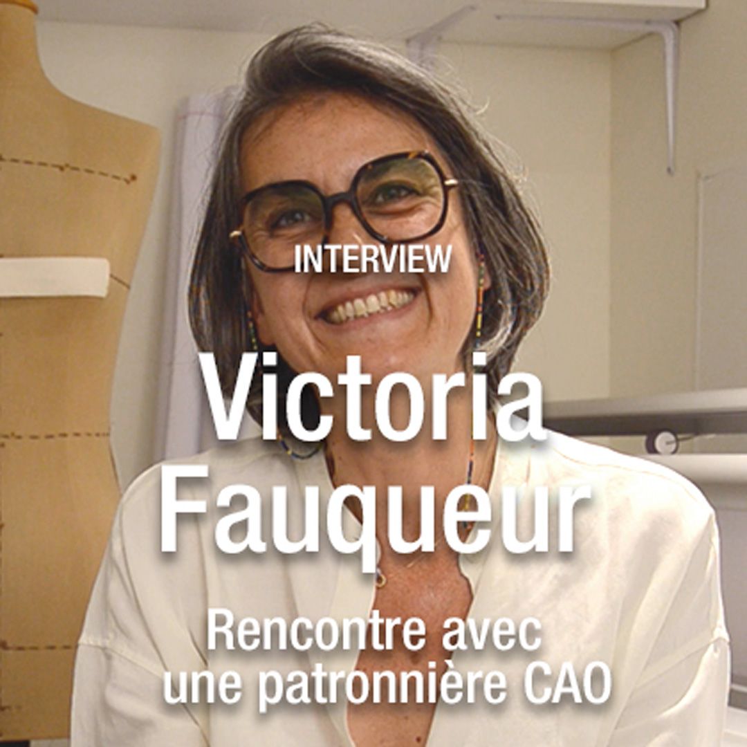 Le patronnage textile avec Victoria Fauqueur